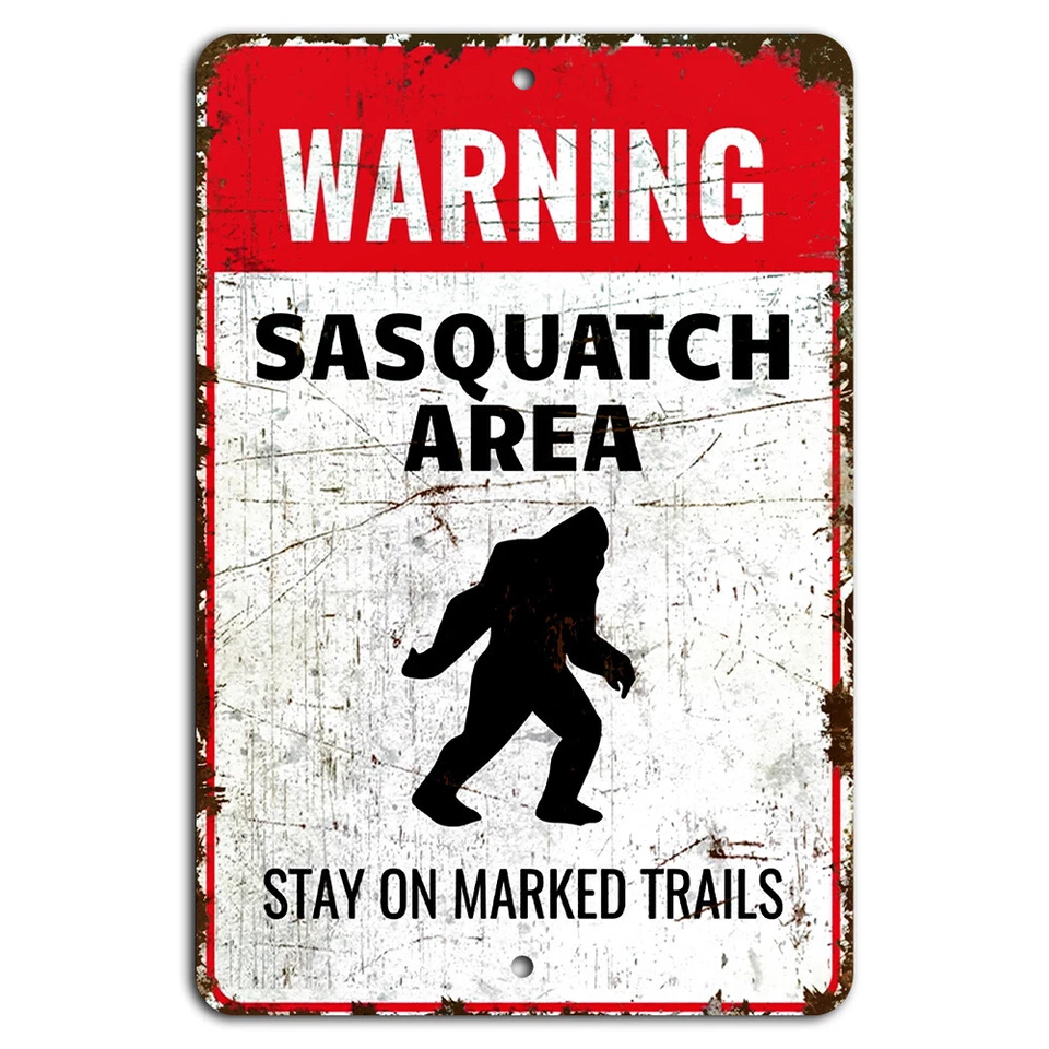 Warning Sasquatch Area Stay on Marked Trails Sign - Bigfoot Warning Decor - Image 1 of 1
