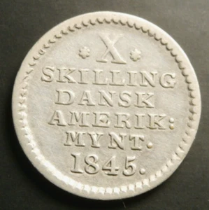 1845 AMERICAN VIRGIN ISLANDS DANISH WEST INDIES 10 SKILLING COIN S-980 - Picture 1 of 2