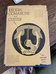 Keogh, Comanche und Custer Erstausgabe signiert Edward Luce - Bild 1 von 4