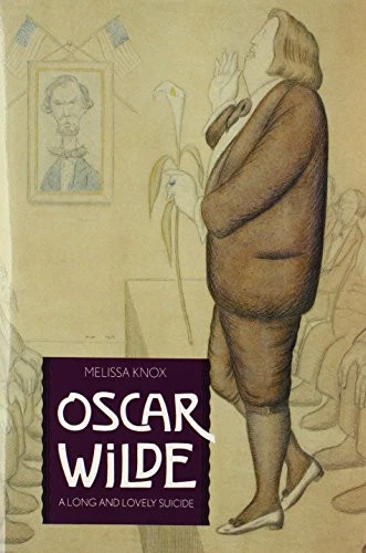 Oscar Wilde: A Long and Lovely Suicide By Melissa Knox. 97803000 - Image 1 of 1