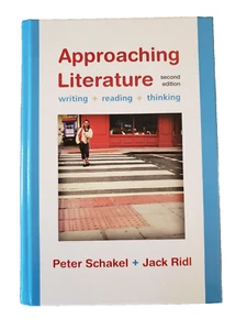 APPROACHING LITERATURE 2nd Edition - By Schakel & Ridl - Hardcover - Excellent!! - Picture 1 of 8