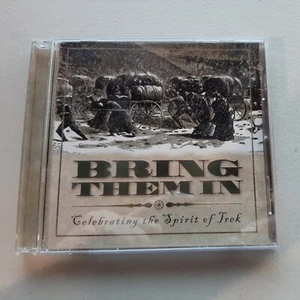 Bring Them In: Celebrating the Spirit of Trek - Audio CD - VERY GOOD - Picture 1 of 2