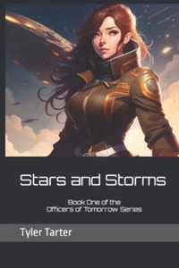 Tarter - Stars and Storms Part One and Two of the Officers of Tomorro - L555z - Picture 1 of 1