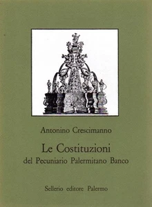 LE COSTITUZIONI DEL PECUNIARIO PALERMITANO BANCO CRESCIMANNO SELLERIO (PA932) - Picture 1 of 1