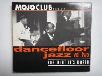 MOJO CLUB PRESSENTs  DANCEFLOOR JAZZ  Vol.2  -  FOR WHAT IT`s WORTH - Bild 1 von 4