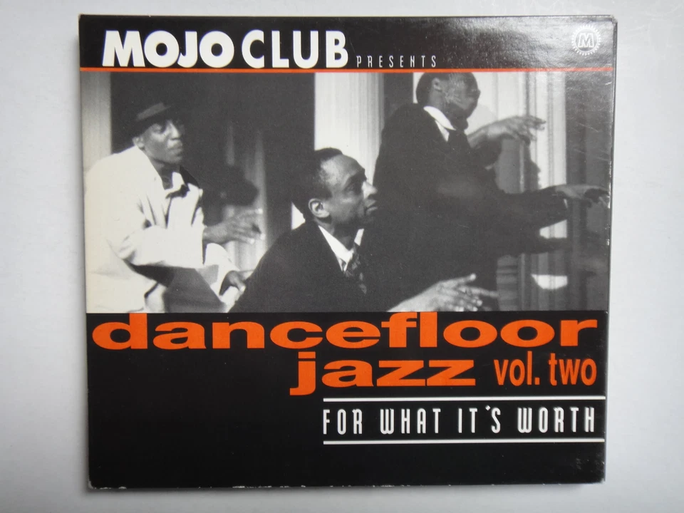MOJO CLUB PRESSENTs  DANCEFLOOR JAZZ  Vol.2  -  FOR WHAT IT`s WORTH - Bild 1 von 4