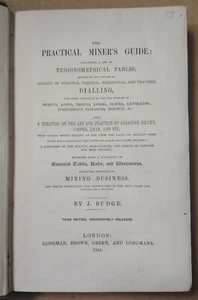 1854; The Practical Miners Guide; J.Budge; 3rd enlarged edition - Picture 1 of 5