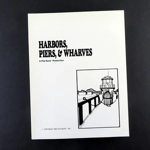 Harbors Piers And Wharves, 1990 Pile Buck, großes Softcover - Bild 1 von 5