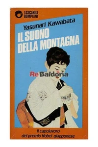 Il suono della montagna Bompiani Kawabata Yasunari Narrativa giapponese  - Foto 1 di 1