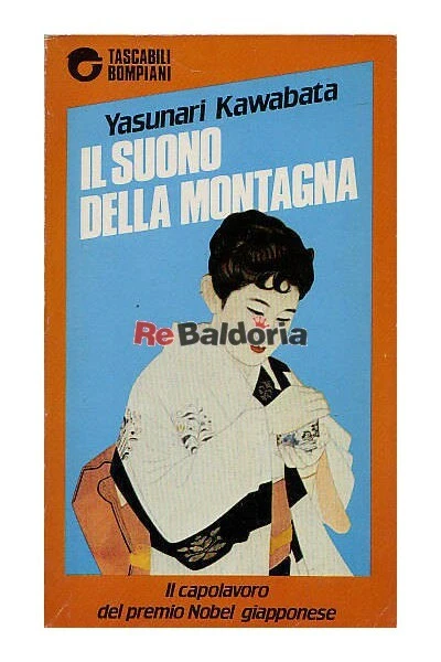 Il suono della montagna Bompiani Kawabata Yasunari Narrativa giapponese  - Immagine 1 di 1