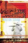 The Creed Of Violence, Teran, Boston, 9781582435251