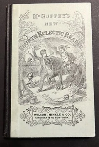 VTG McGuffey's New Fourth Eclectic Reader - Henry Ford Reprint 1930 - HOMESCHOOL - Picture 1 of 6