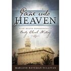 Gaze Into Heaven: Near-Death Experiences In Early Church History: By Marlene ...