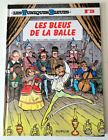 BD Les Tuniques Bleues N°28 - Les Bleus De La Balle - VF - Dupuis