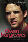 Owen Hargreaves - The Biography of Manchester United'... by Ian Macleay Hardback