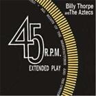 Thorpe, Billy  And The Aztecs - Extended Play CD #151428