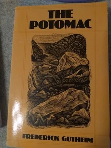NEU - The Potomac - Frederick Gutheim - Johns Hopkins University Press - 1986 ed - Bild 1 von 2