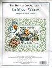 The Design Connections So Many Weeds - Counted Cross Stitch Kit