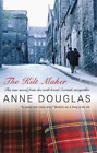 Anne Douglas The Kilt Maker (Hardback) (UK IMPORT)