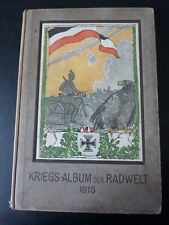 1915 Kriegs- Album  der Radwelt * Radsport Fahrrad  Militaria Radfahrer 1.WK
