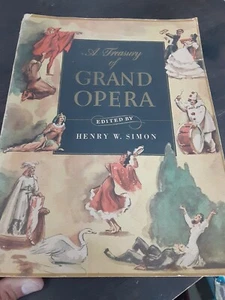 Vintage 1946 A Treasury of Grand Opera Edited by Henry W. Simon Paperback #S31 - Picture 1 of 4