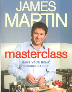 Masterclass - Make Your Home Cooking Easier - James Martin - Hardback, Good - Picture 1 of 3