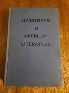 1948 Adventures in American Literature 4th Ed. Inglis Gehlmann Bowman Foerster - Picture 1 of 11