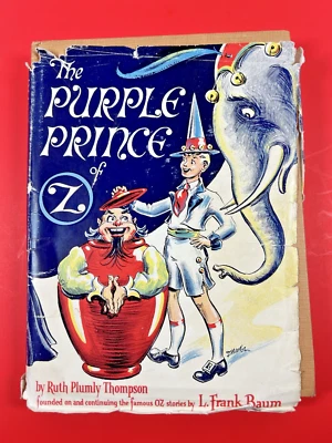 The Purple Prince of Oz Ruth Plumply Thompson L. Frank Baum Dust Jacket 1951 VG+ - Image 1 of 4