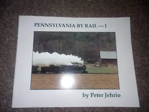 1993 PENNSYLVANIA BY RAIL I Book by Peter Jehrio PRR Railroad First Edition - Foto 1 di 2