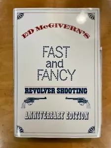 Fast and Fancy Revolver Shooting Book Anniversary Edition - Imagen 1 de 11