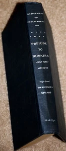 ASSIGNMENT TO CATASTROPHE VOLUME 1 PRELUDE TO DUNKIRK JULY 1939 -MAY 1940 - Bild 1 von 2
