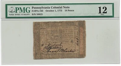1773 Pennsylvania 18 Pence Colonial Note October 1, 1773  FR#PA-163 : PMG 12 - Image 1 of 4