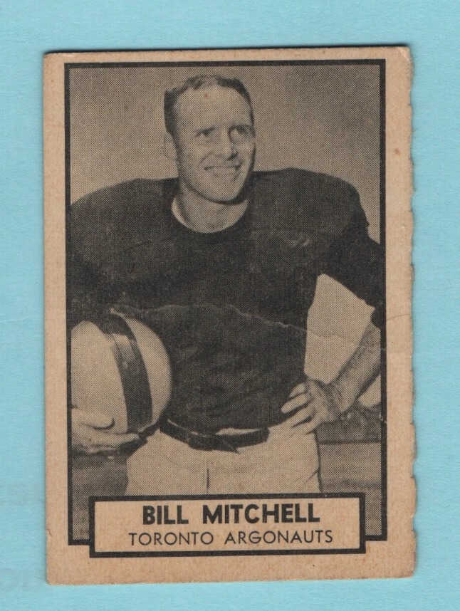 1962 Canadian Football  140 Bill Mitchell - Toronto Argonauts  -- Box 742 - Image 1 of 2