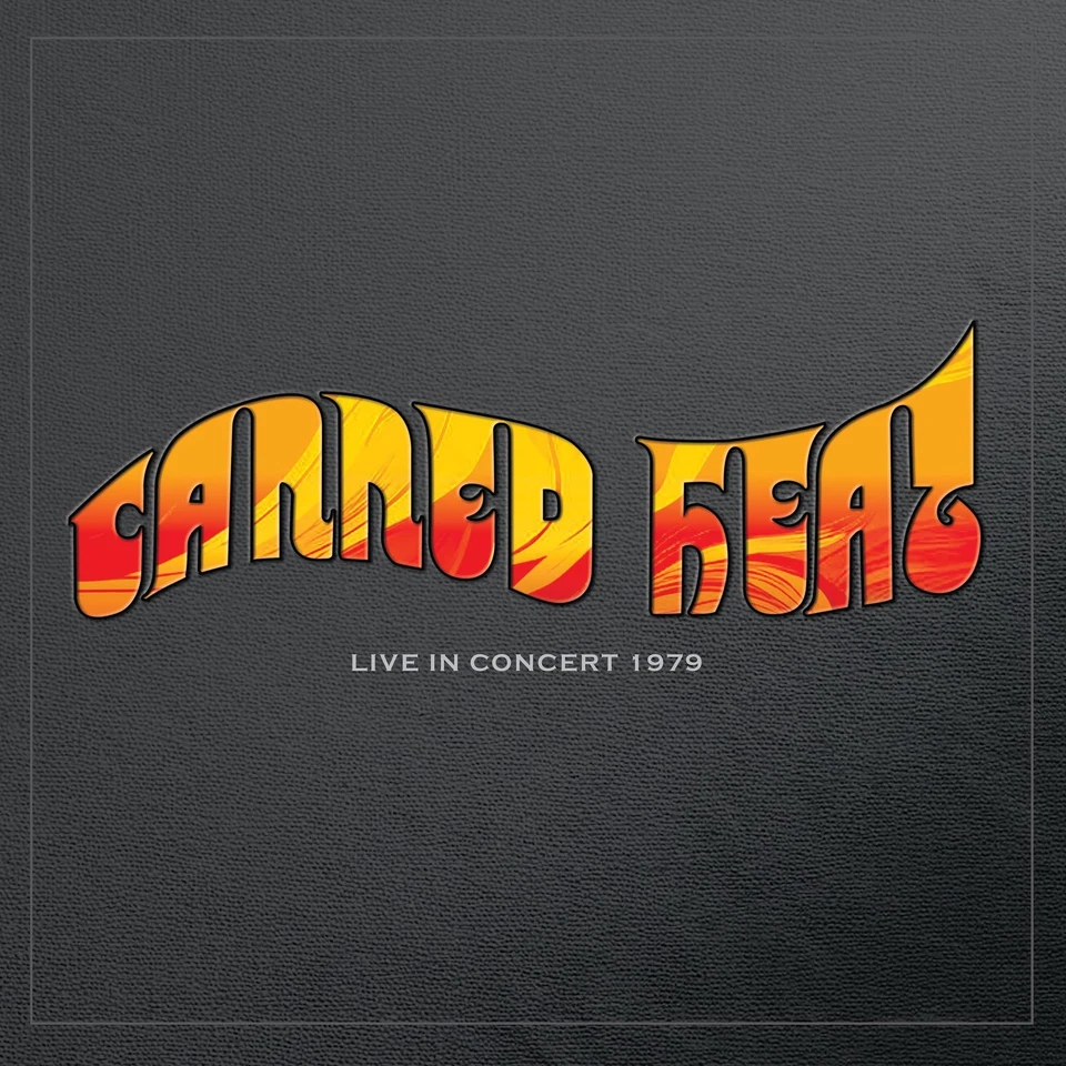 Canned Heat Live In Concert 1979 Orange Heat (Vinyl) (US IMPORT) - Image 1 of 1