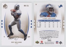 2007 SP Authentic Gold /25 Roy Williams #78