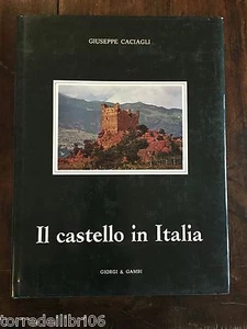 G. CACIAGLI IL CASTELLO IN ITALIA GIORGI & GAMBI 1979 - Picture 1 of 1