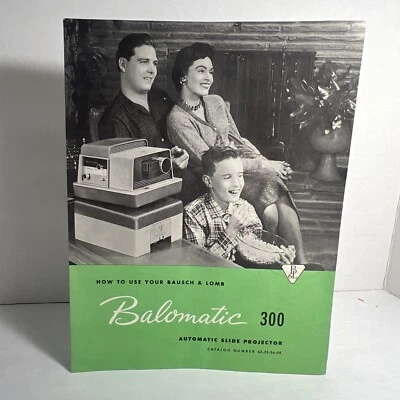 Manual folleto del proyector Balomatic 300 1956 Bausch & Lomb cómo usar tu Balomatic 300 Foto 1 de 4