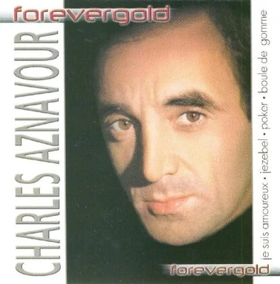 Charles Aznavour Forever Gold (CD) - Bild 1 von 2