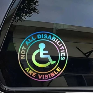 Not All Disabilities Are Visible Car Decal Sticker Disabled Autism Hologram - Picture 1 of 2