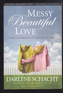 Messy Beautiful Love: Hope & Redemption for Real-Life Marriage Advanced Copy NEW - Imagen 1 de 3