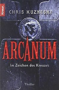 Arcanum von Chris Kuzneski | Buch | Zustand gut