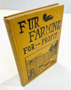 #A book 1912 Fur Farming for Profit," published by Fur News Publishing Co. - Bild 1 von 16