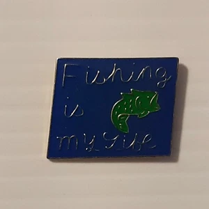 FISH FISHING IS MY LIFE #9 Vintage enamel metal hat tac pin lapel tack  - Picture 1 of 3