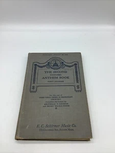 The Second Concord Anthem Book, 40 Anthems, E.C. Schirmer Music Co. Series 1200 - Imagen 1 de 4