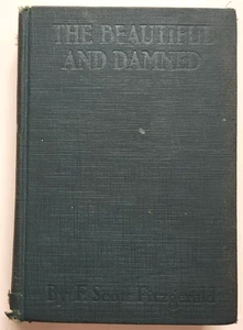 The Beautiful And Damned - F. Scott Fitzgerald (1922 Scribner's HC Book Antique) - Picture 1 of 4