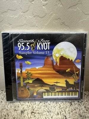 Smooth Jazz ~ 95.5 KYOT ~ Sampler Volume 13 ~ 2007 CD - Image 1 of 3