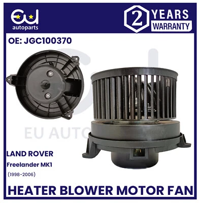 HEATER BLOWER MOTOR FAN FOR LAND ROVER FREELANDER MK1 L314 1998-2006 JGC500020 - Image 1 of 4