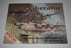Squadron Signal Publications Aircraft No.80 B-24 LIBERATOR IN ACTION softcover - Picture 1 of 2