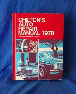 CHILTON"S AUTO REPAIR MANUAL American Cars 1971 To 1978 HARDCOVER - Picture 1 of 1