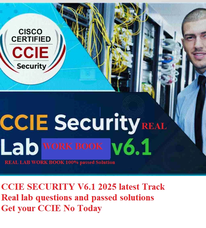 CISCO CCIE Security V 6.1 Real lab workbook 2025 work book - Image 1 of 1